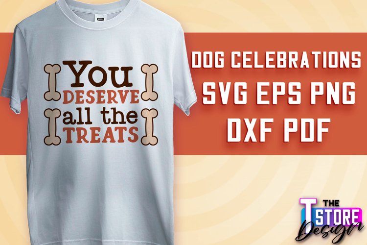 Dog Celebrations SVG Design | Dog SVG Quotes | Dog Design example image 1