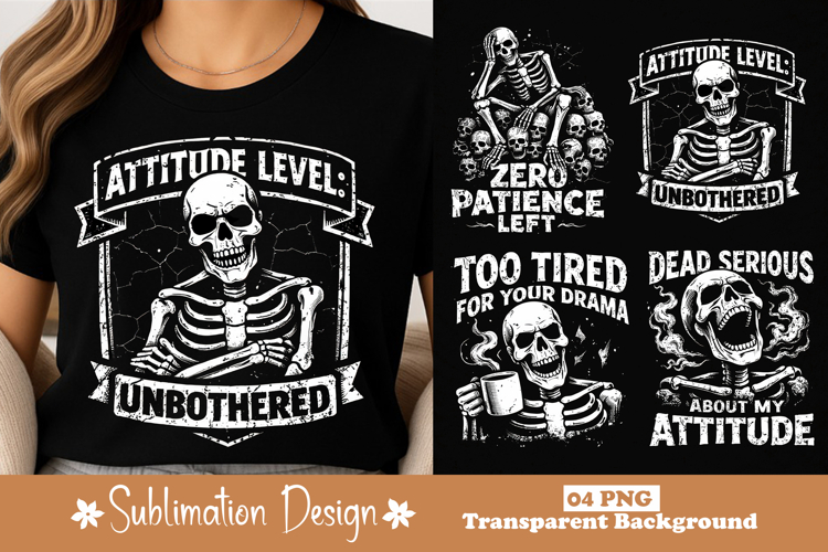 Attitude Level Unbothered Skeleton Vintage Grunge PNG