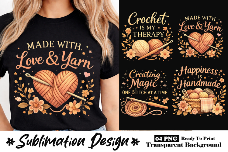 Made With Love and Yarn Cozy Crochet Sublimation