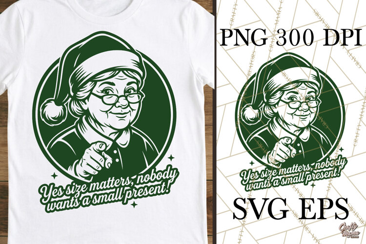 Yes Size Matters Mrs Claus Christmas SVG PNG example image 1