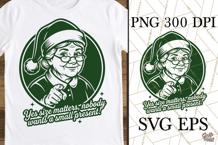 Yes Size Matters Mrs Claus Christmas SVG PNG