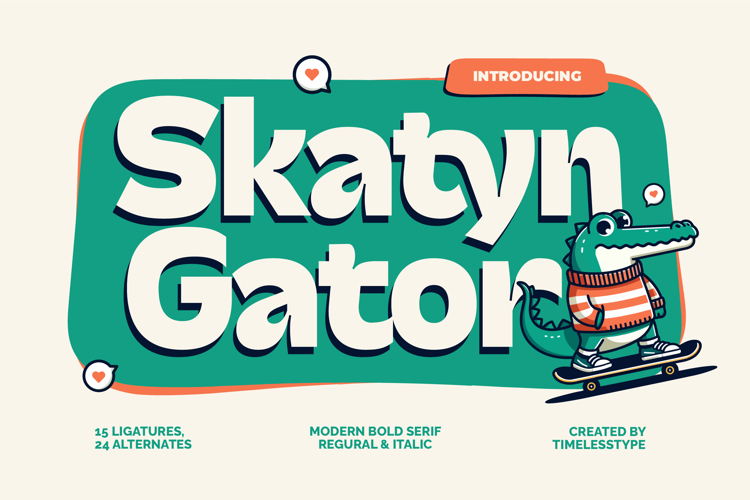 Skatyn Gator -Modern Bold Serif Display Font