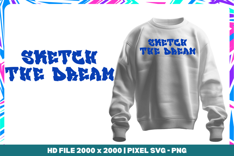 Sketch the Dream