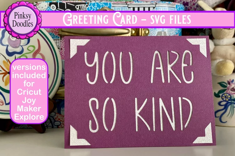 You are so kind card svg cut file | Cricut Joy Card