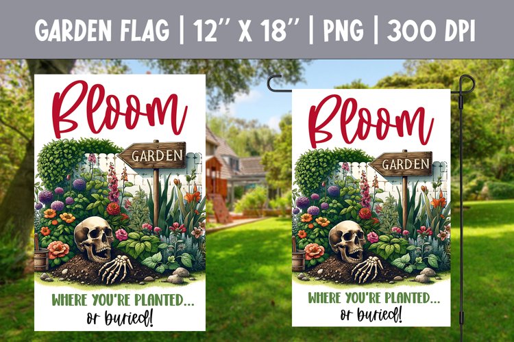Sarcastic Funny Skeleton Garden Flag Sublimation Design PNG