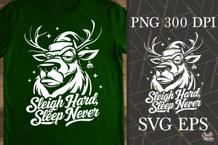Sleigh Hard Sleep Never Reindeer Christmas SVG example image 1