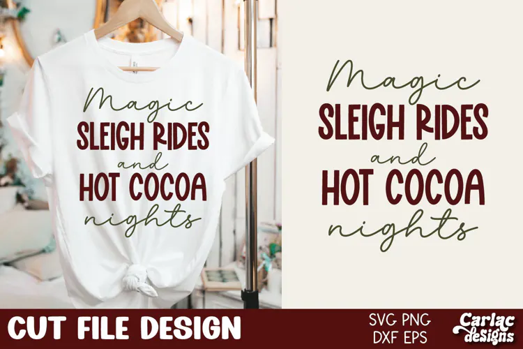 Christmas Cut File, Sleigh Rides Hot Cocoa Nights
