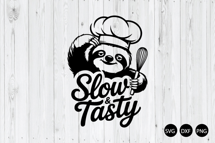 Slow and Tasty SVG, Sloth Chef SVG, Funny Kitchen SVG