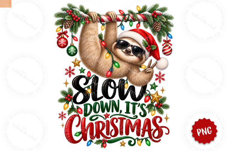 Slow Down Its Christmas Sloth PNG example image 1