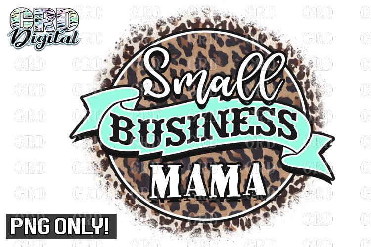 Small Business Mama Sublimation PNG Only ! example image 1