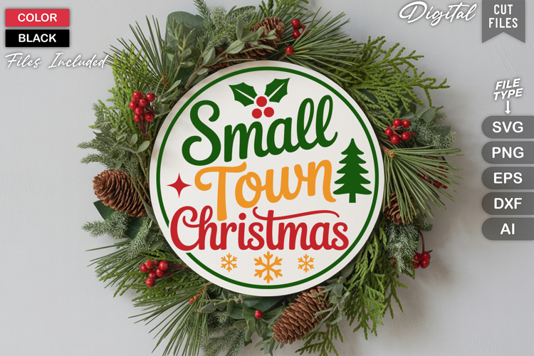 Small Town Christmas SVG | Christmas Round Sign SVG | Xmas