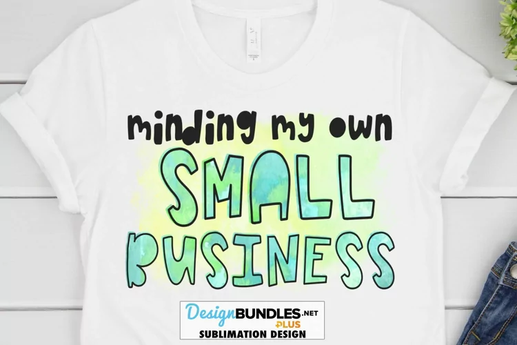Minding My Own Small Business PNG | Business Owner PNG