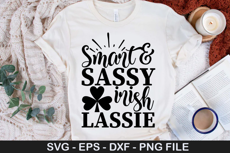 Smart & sassy irish lassie SVG - St. Patricks Day Design