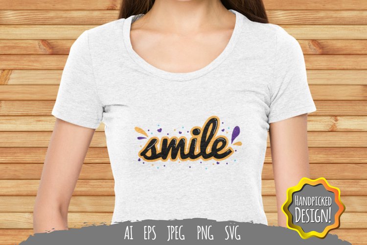 Smile for T-Shirt Design SVG example image 1