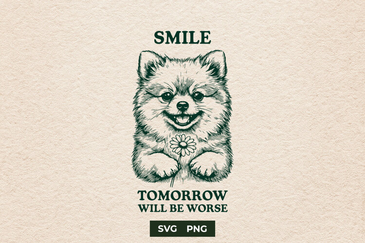 Sarcastic Pomeranian Dog Dark Humor Meme SVG example image 1