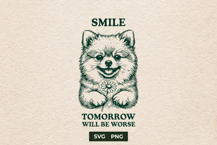 Sarcastic Pomeranian Dog Dark Humor Meme SVG