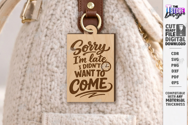 Snarky Bag Tag Laser Cut | Sassy Keychain Laser Files SVG