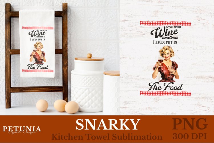 Retro woman with snarky quotes being used as kitchen towel sublimation print