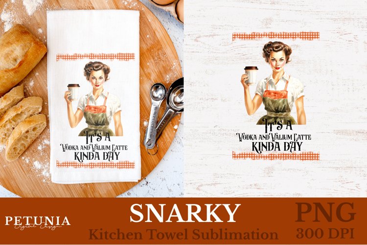 Retro woman with snarky quotes being used as kitchen towel sublimation print