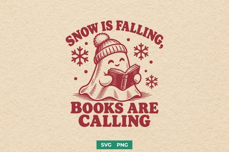 Snow Is Falling Books Are Calling SVG, Bookish Christmas PNG example image 1