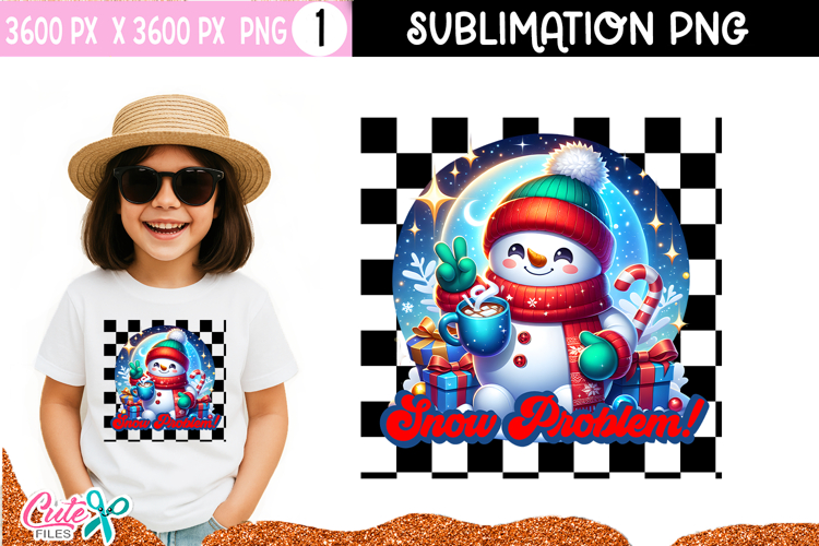 Snow Problem | Christmas Sublimation Design