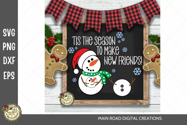 Christmas SVG Tis the Season to Make New Friends Snowman