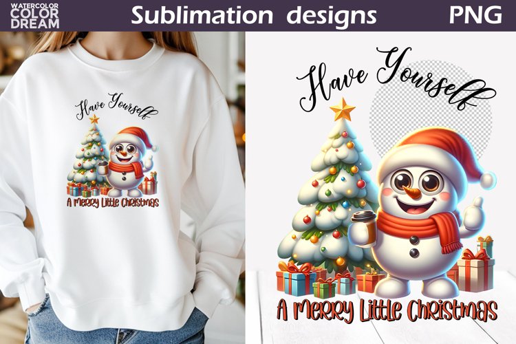 Cute Snowman Sublimation Design | Christmas Quote T Shirt