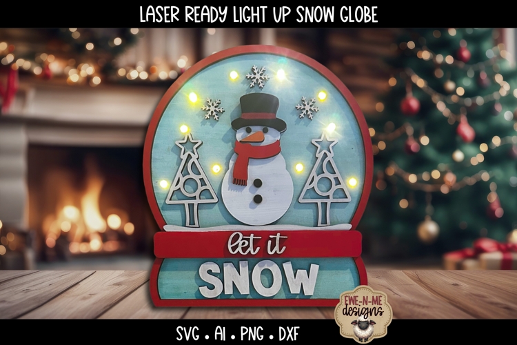 Let It Snow Snowman Snow Globe Light Up Laser Ready SVG