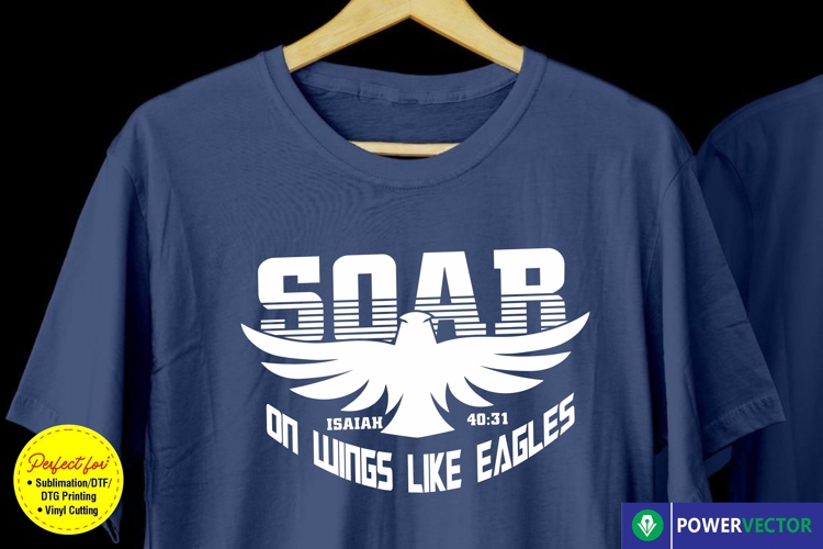 Soar on Wings Like Eagles, Isaiah 40 31 Svg Png Design