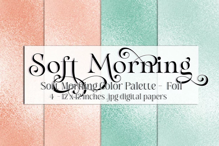 Soft Morning Color Palette, Pastels, Soft Shades, Foil