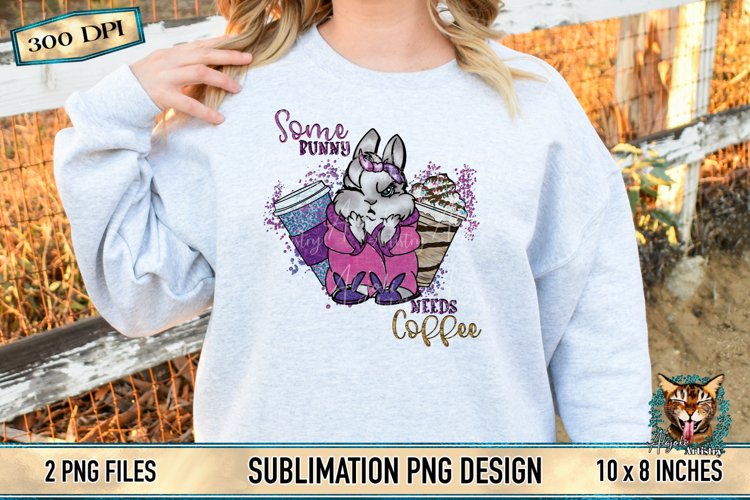 Some Bunny Graphic, Sublimation Graphic, T-shirt Graphic, Bunny Graphic, Coffee Graphic