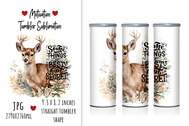 "Some Things are Best Kept Secret" Tumbler Motivation