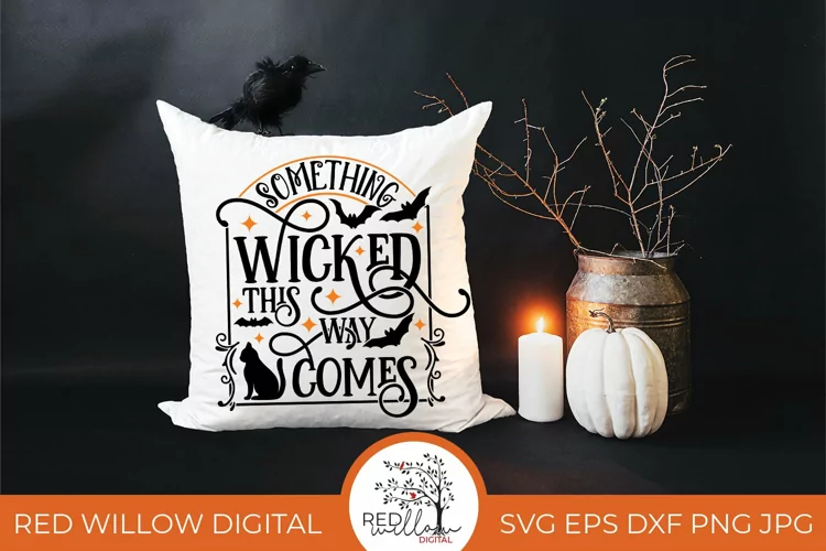 Something Wicked This Way Comes | Halloween Sign SVG