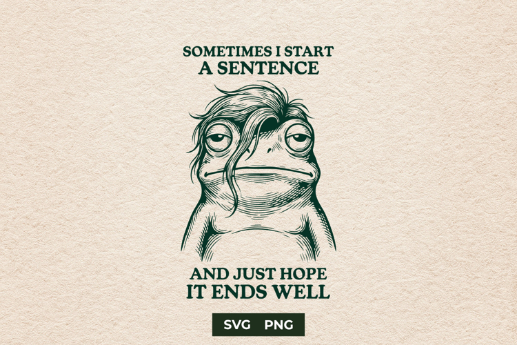 Sarcastic Tired Frog ADHD Meme SVG for Cricut