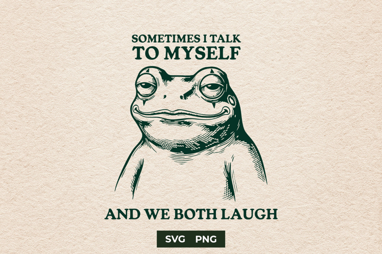Funny Frog Sometimes I Talk To Myself SVG Clown Toad