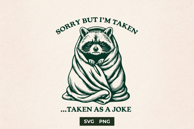 Funny Raccoon SVG Sarcastic Blanket Burrito Cut File