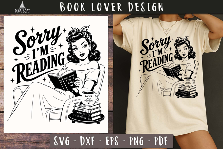 Sorry I'm Reading Book lover SVG PNG
