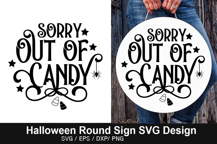 Sorry Out of candy SVG - Halloween Round Sign