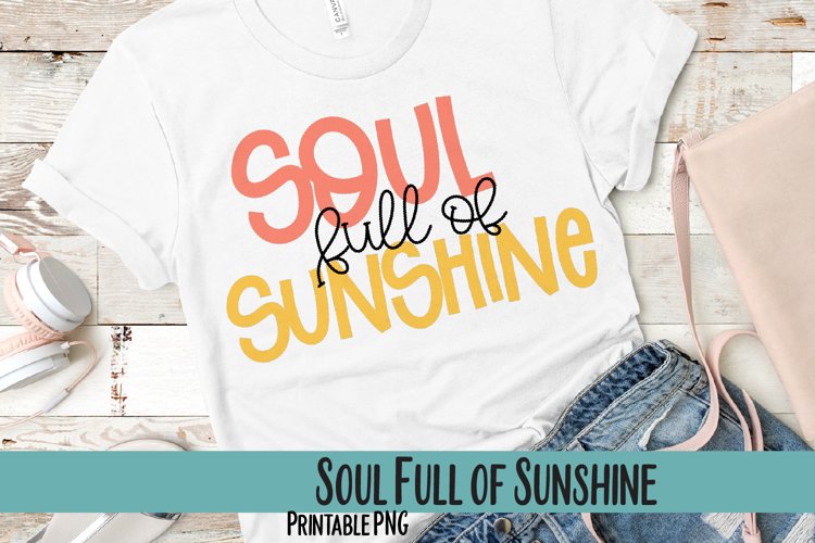 Soul Full of Sunshine Sublimation PNG example image 1