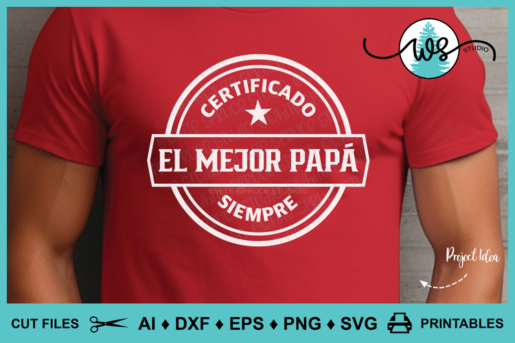 Spanish Certificado el Mejor Papa Siempre SVG & Printable