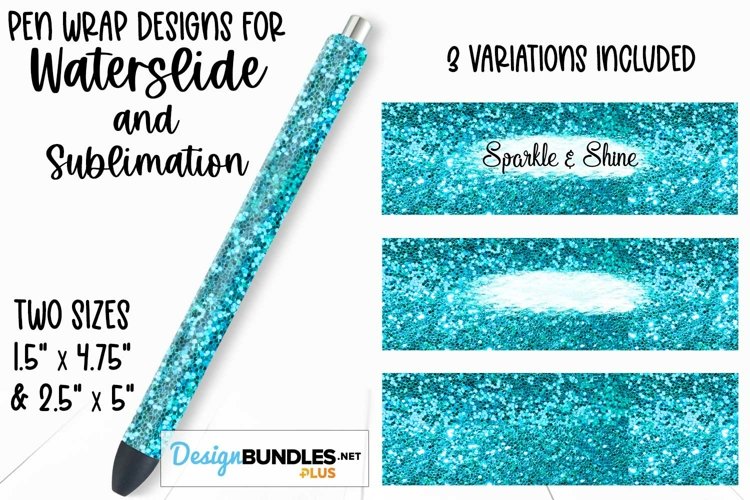 Waterslide Pen Wrap | Sparkle Shine Glitter | Sublimation