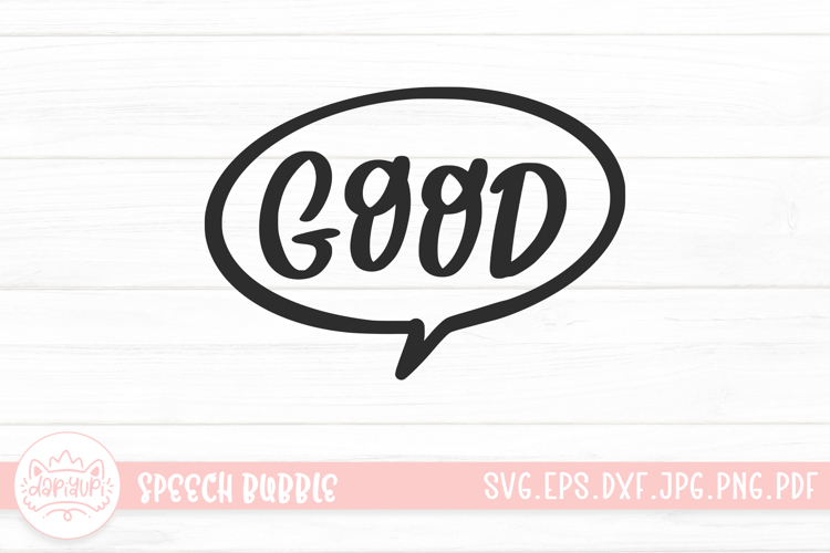 Good Hand Drawn Letter Speech Bubble SVG