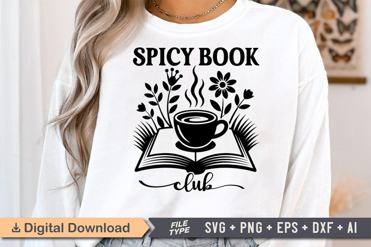 Spicy Book Club SVG, Book Lover SVG, Reading SVG