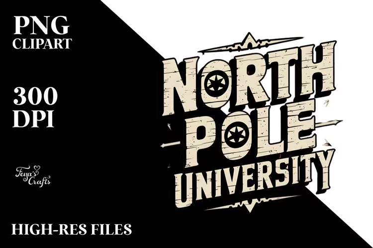 North Pole University Clipart |Tshirt Design