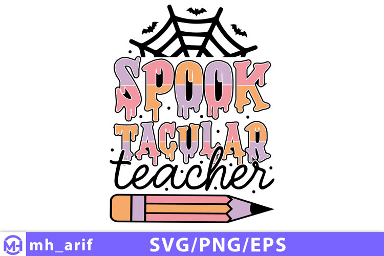Spooktacular Teacher Halloween SVG PNG T-shirt Design example image 1