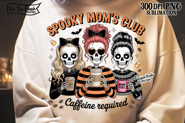 Spooky Moms Club PNG Halloween Skeleton Design DTF Coffee