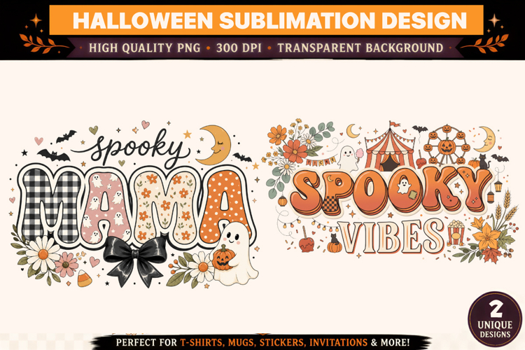 Spooky Mama Sublimation PNG | Spooky Vibes Halloween Ghost S