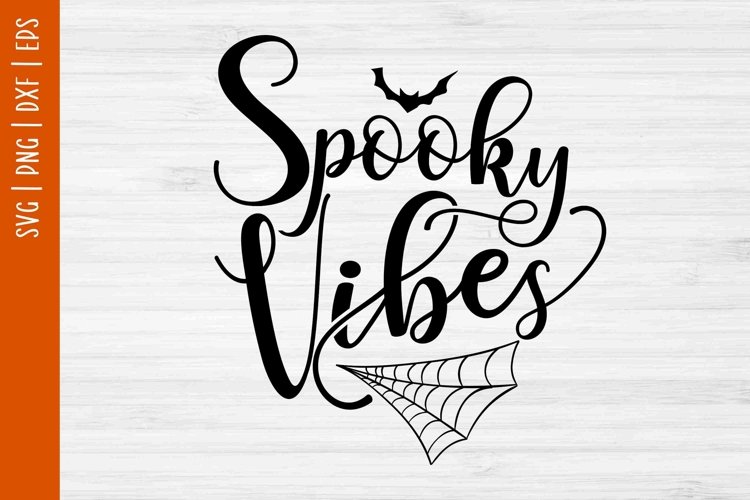 Spooky Vibes svg, Halloween Designs