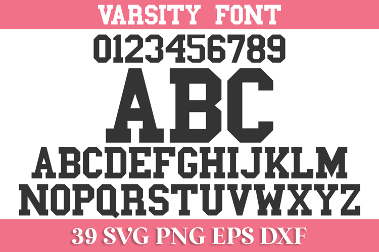 Varsity SVG Alphabet with Letters and Numbers