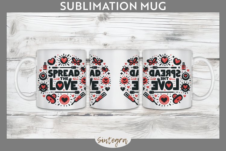 Spread The Love v1 Mug Wrap Sublimation